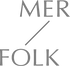 MER/FOLK（マーフォーク）